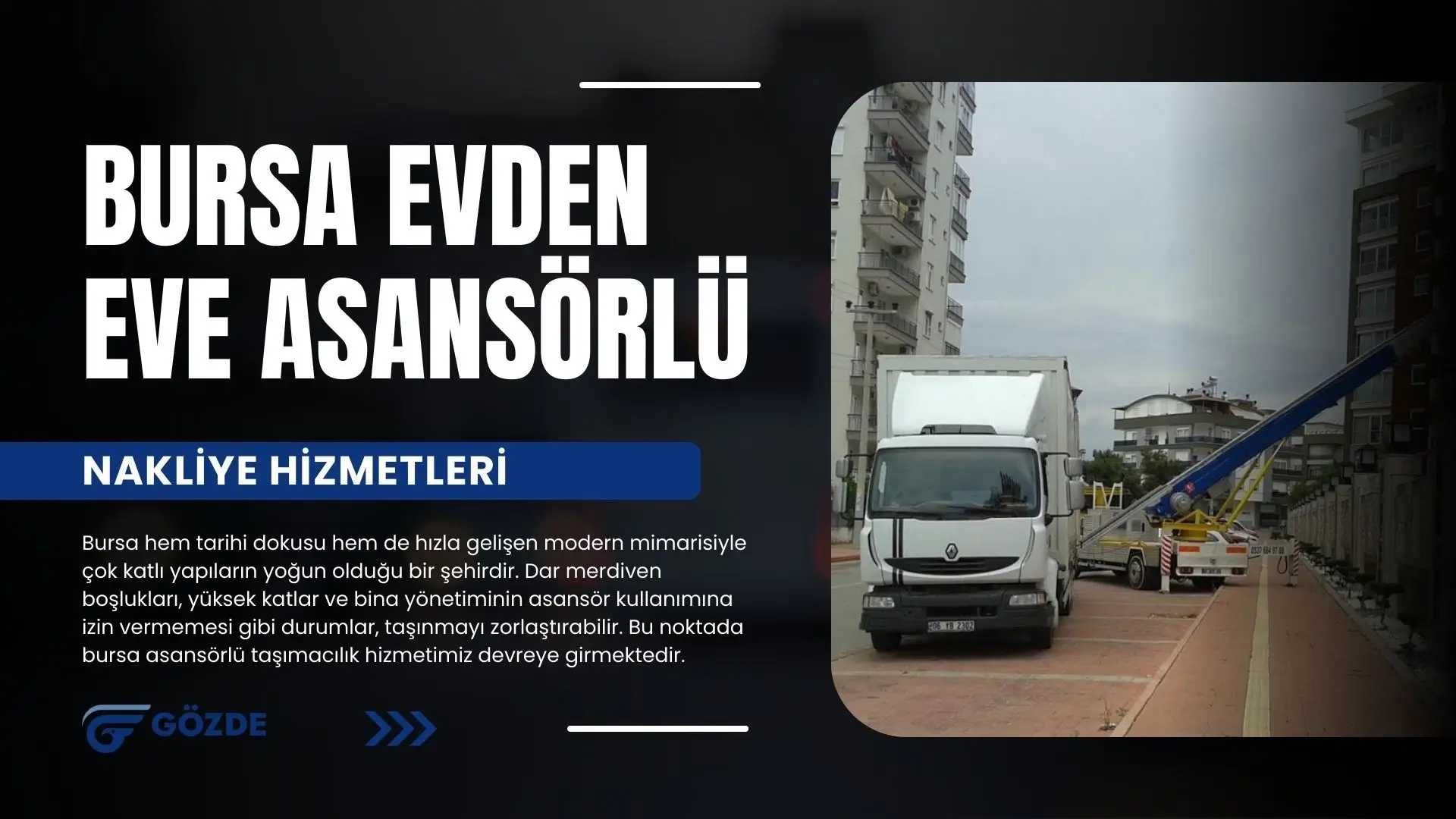 Bursa Evden Eve Asansörlü Nakliye Hizmeti